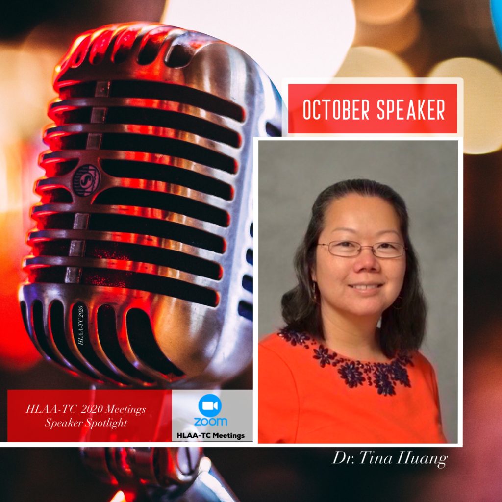 October Speaker Dr. Tina Huang
